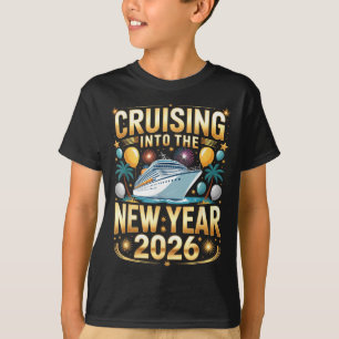 Cruising Into 2026 New Years Eve Party Favors Fami T-Shirt