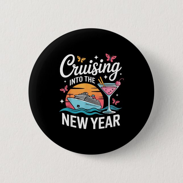 Cruising Into 2026 New Years Eve Party Matching Fa 2 Inch Round Button (Front)