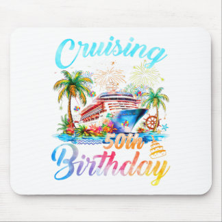 Cruising into 50th birthday family cruise 50 mouse pad