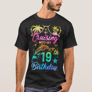 Cruising Into My 19th Birthday Party 19 Years Old  T-Shirt