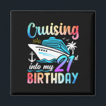Cruising Into My 21st Birthday 21 Years Old Birthd Magnet<br><div class="desc">Cruising Into My 21st Birthday 21 Years Old Birthday Cruise</div>