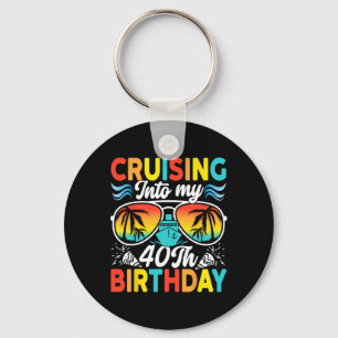 Cruising Into My 40th Birthday Family Cruise 40 Bi Keychain