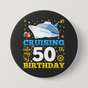 Cruising Into My 50 Birthday Party Round 3 Inch Round Button