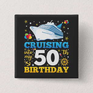 Cruising Into My 50 Birthday Party Square 2 Inch Square Button