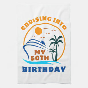 Cruising Into My 50th Birthday Boat Kitchen Towel