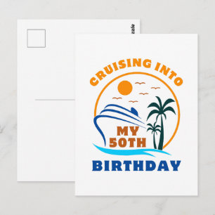 Cruising Into My 50th Birthday Boat Postcard
