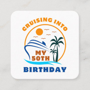 Cruising Into My 50th Birthday Boat Square Business Card