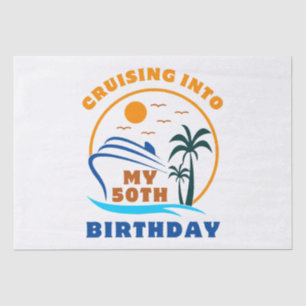 Cruising Into My 50th Birthday Boat Tissue Paper