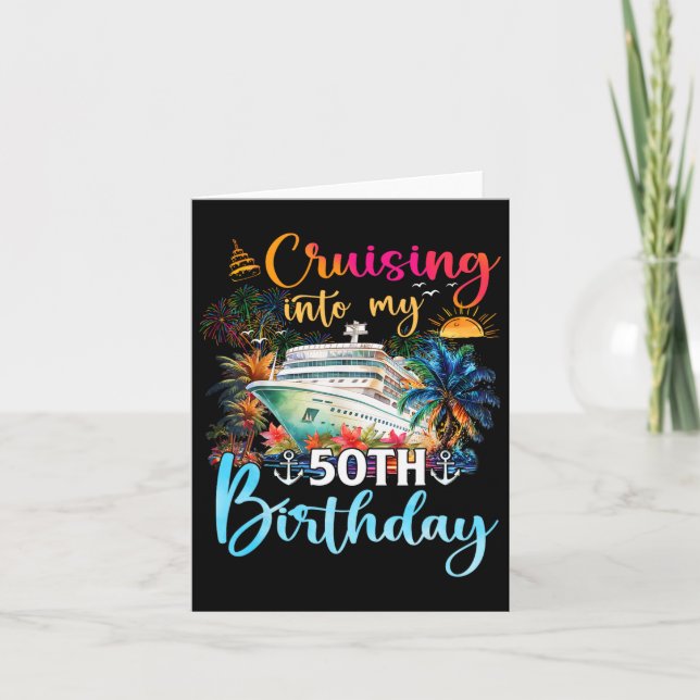 Cruising Into My 50th Birthday Family Cruise 50 Bi Card (Front)