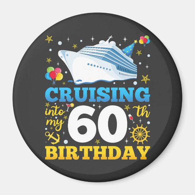 Cruising Into My 60 Birthday Party Circle Magnet (Front)