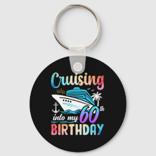 Cruising Into My 60th Birthday 60 Years Old Birthd Keychain