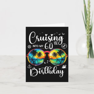 Cruising Into My 60th Birthday Trip Vacation Cruis Card