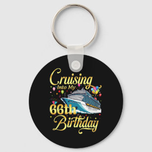 Cruising Into My 66th Birthday Cruise 66 Years Old Keychain