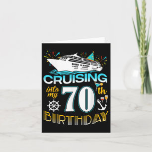 Cruising Into My 70 Year Old Birthday Crew 70th Cr Card