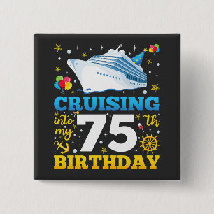 Cruising Into My 75 Birthday Party Square 2 Inch Square Button