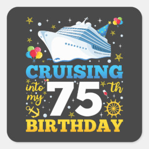 Cruising Into My 75 Birthday Party Square Sticker
