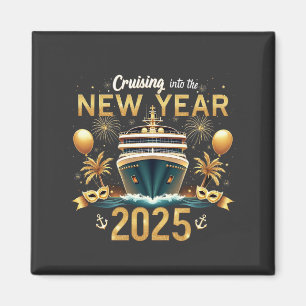 Cruising into the New Year 2025 Eve Family Crew  Magnet