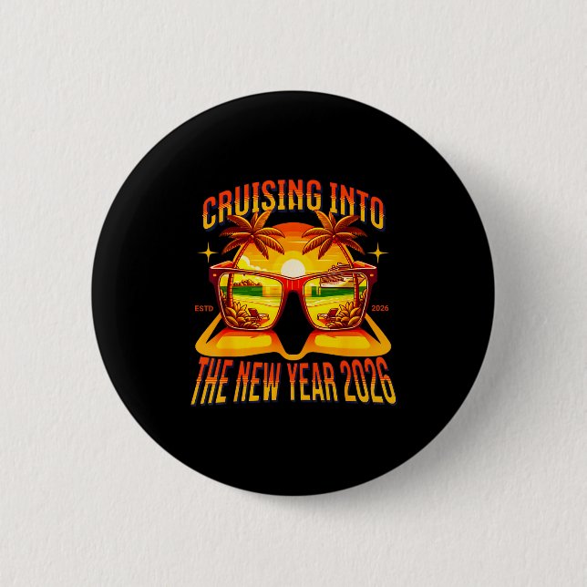 Cruising Into The New Year 2026  2 Inch Round Button (Front)