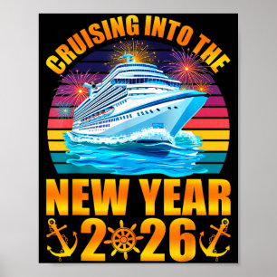 Cruising Into The New Year 2026 Cruise New Years E Poster