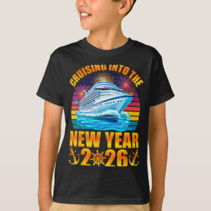 Cruising Into The New Year 2026 Cruise New Years E T-Shirt