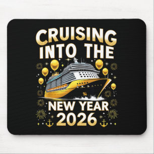 Cruising Into The New Year 2026 Cruise Party Gift  Mouse Pad