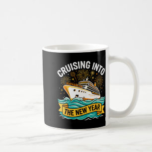 Cruising Into The New Year 2026 Cruise Squad  Coffee Mug