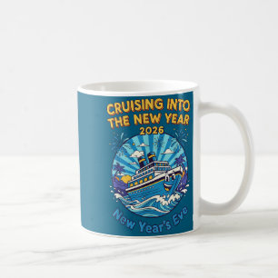 Cruising Into The New Year 2026 Fun New Year's Eve Coffee Mug