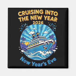 Cruising Into The New Year 2026 Fun New Year's Eve Magnet