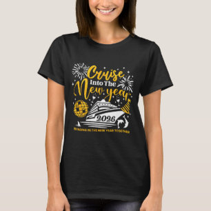 Cruising Into The New Year 2026 Happy New Year 202 T-Shirt