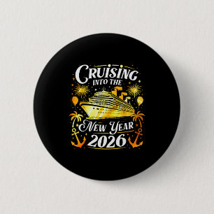 Cruising Into The New Year 2026 Happy New Year Fam 2 Inch Round Button