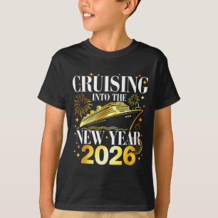 Cruising Into The New Year 2026 Happy New Year Fam T-Shirt