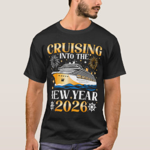 Cruising Into The New Year 2026 Happy New Year Fam T-Shirt