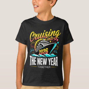 Cruising Into The New Year 2026 Matching Family Cr T-Shirt