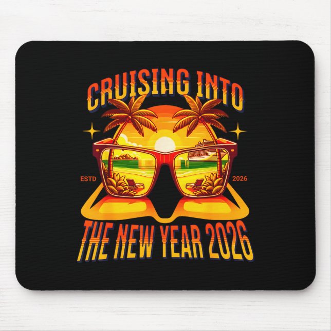Cruising Into The New Year 2026  Mouse Pad (Front)