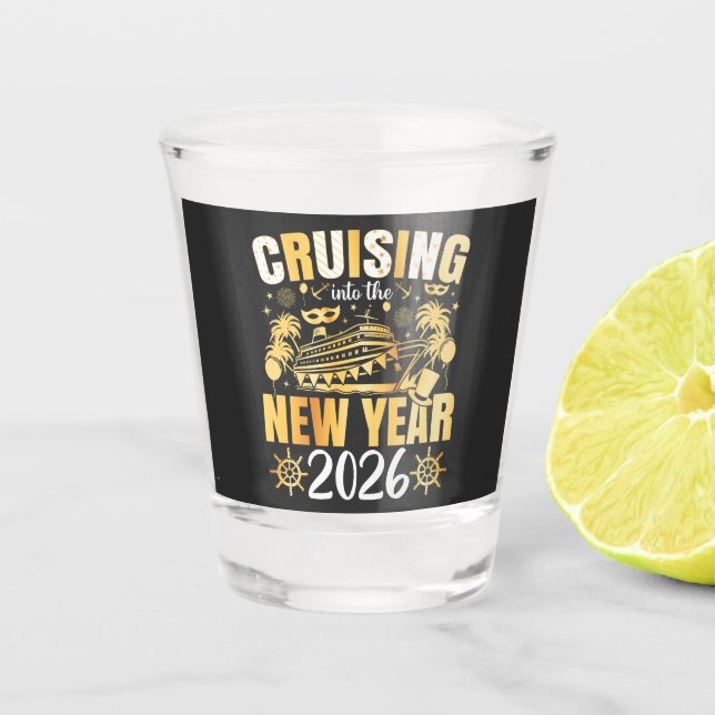 Cruising into the New Year 2026 Shot Glass (Front)