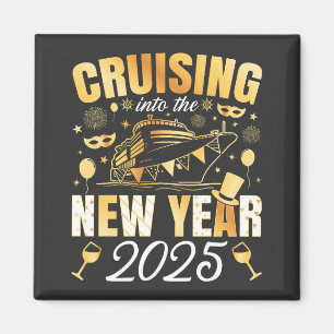 Cruising Into the New Year Cruise 2025 Square Magnet