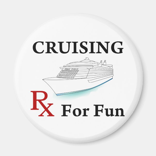 Cruising... Rx for Fun Magnet (Front)