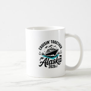 Cruising Together 2026 Alaska Trip Matching Group Coffee Mug
