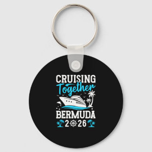 Cruising Together Family Matching Cruise Trip Berm Keychain