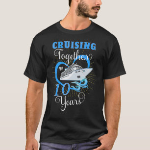 Cruising Together for 10 Years Wedding Anniversary T-Shirt