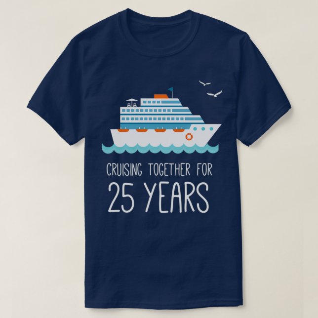 Cruising Together For 25 Years Wedding Anniversary T-Shirt (Design Front)