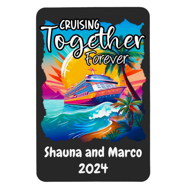Cruising Together Forever Cruise Couple Magnet (Vertical)