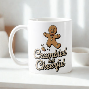 Crumbled but Cheerful   Christmas Resilience Humor Coffee Mug