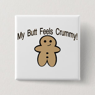 Crummy Butt 2 Inch Square Button