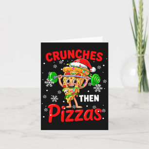 Crunches Then Zzas Xmas Santa Zza Weightlifting Gy Card