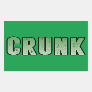 Crunk, Funny slang word Sticker
