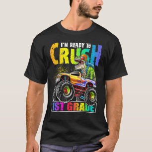 Crush 1st Grade Dinosaur Monster Truck Back to Sch T-Shirt