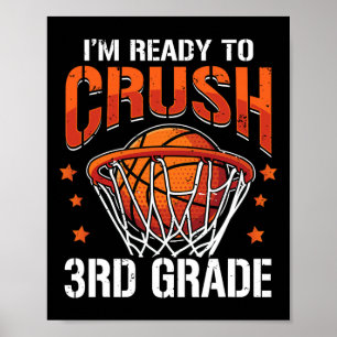 Crush 3rd Grade Basketball Back to School Boys Kid Poster