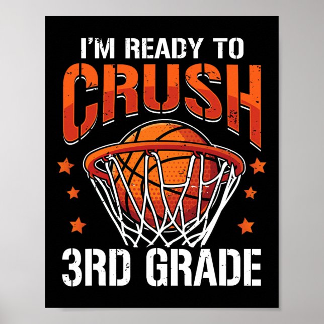 Crush 3rd Grade Basketball Back to School Boys Kid Poster (Front)