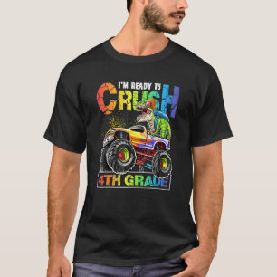 Crush 4th Grade Dinosaur Monster Truck Back To Sch T-Shirt